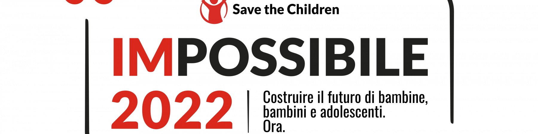 Logo evento Impossibile 2022. Costruire il futuro di bambine e bambini, ora.